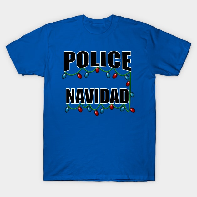 Police Navidad Holiday Christmas Lights Pun Dad Joke T-Shirt by Brobocop